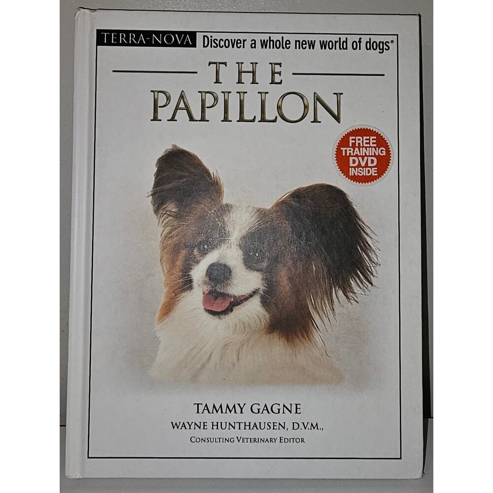 The Papillon Book by Tammy Gagne – A Must-Have Guide for Papillon Enthusiasts